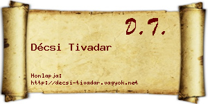 Décsi Tivadar névjegykártya